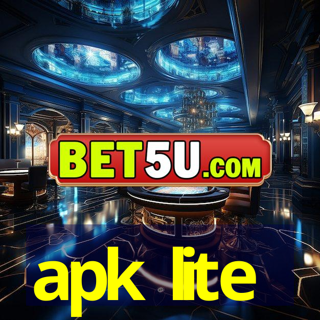 apk lite